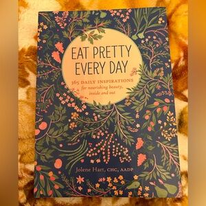 Eat Pretty Every Day Book